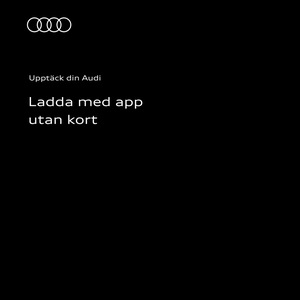 Ladda din Audi med appen – utan laddkort: Instruktionsvideon använder tydliga animationer och skärmbilder för att visa hur du laddar din Audi via appen utan laddkort.