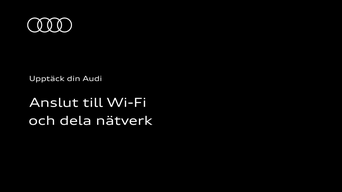 Dela internet i bilen med Audi Wi-Fi