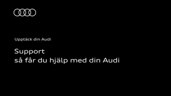 Support – så får du hjälp med din Audi: Instruktionsvideon använder tydliga animationer och skärmbilder för att visa var du hittar support och hjälp för din Audi.
