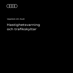 Hastighetsvarning och trafikskyltsigenkänning: Instruktionsvideon använder tydliga animationer och skärmbilder för att visa hur hastighetsvarning och trafikskyltsigenkänning fungerar.