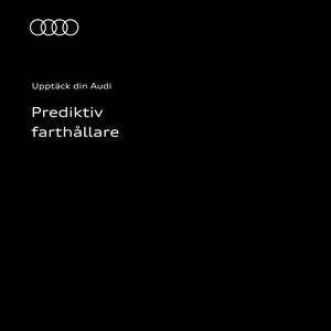 Prediktiv farthållare i din Audi: Instruktionsvideon använder tydliga animationer och skärmbilder för att visa hur prediktiv farthållare fungerar i din Audi.