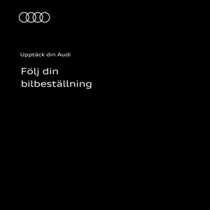 Följ din bilbeställning i myAudi: Instruktionsvideon använder tydliga animationer och skärmbilder för att visa hur du följer din bilbeställning i myAudi-appen.