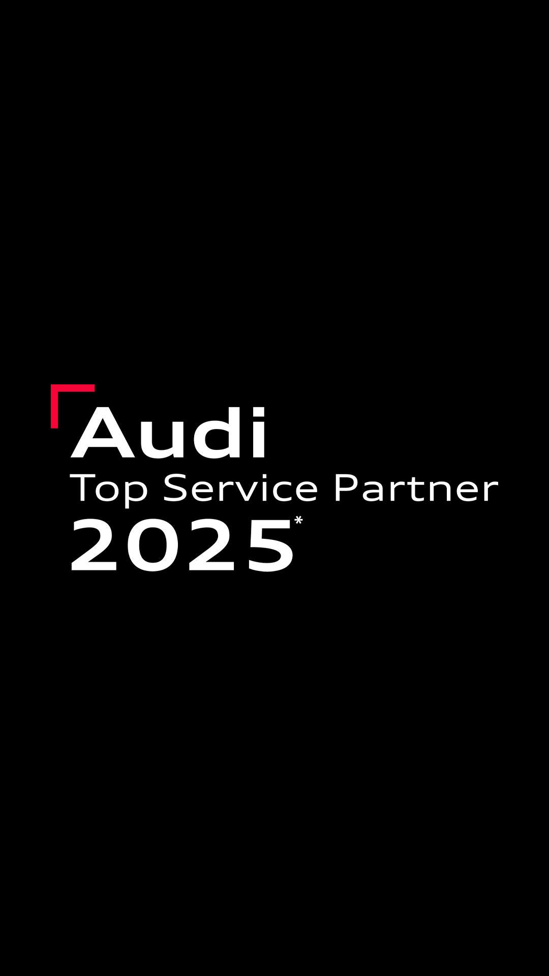 Weißer Audi Top Service Partner 2025 Schriftzug auf schwarzem Grund