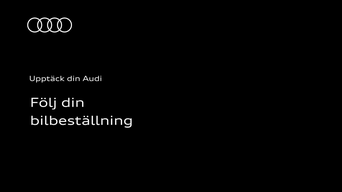Följ din bilbeställning i myAudi: Instruktionsvideon använder tydliga animationer och skärmbilder för att visa hur du följer din bilbeställning i myAudi-appen.